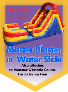 Master Blastter 18' Water Slide.  Also attaches to the Monster Obstacle Course for Extreme Fun!